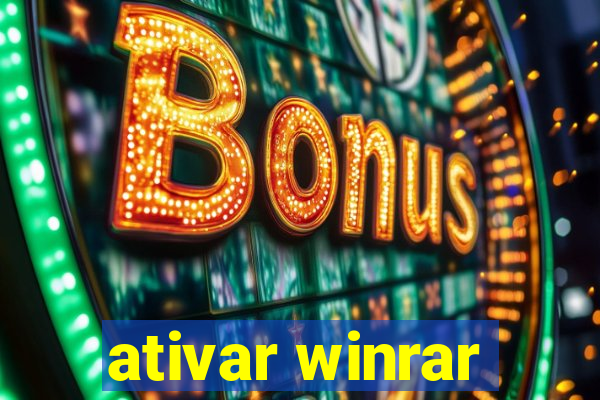 ativar winrar